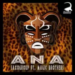 Saxogroup - Ana (Original Mix) Ft. Magic Brothers